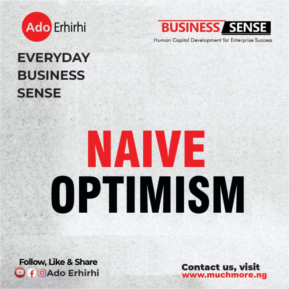 NAIVE OPTIMISM